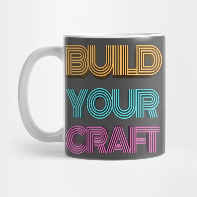 Build Your Craft by Mustapha Sani Muhammad